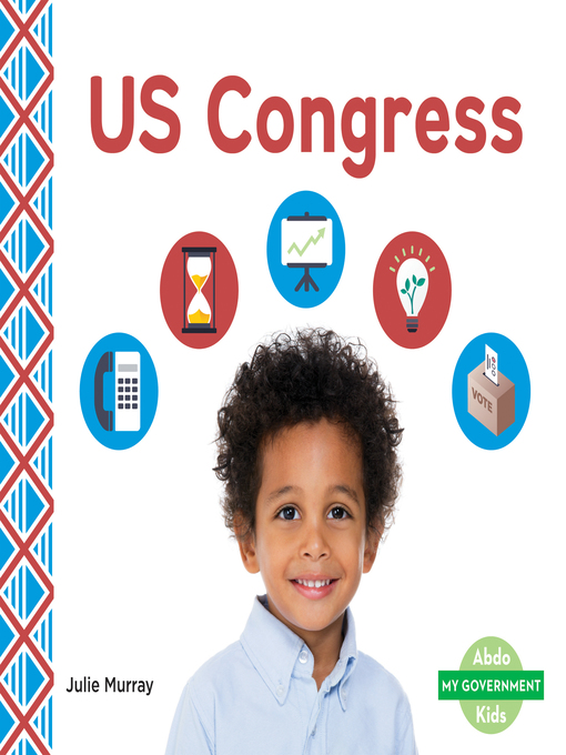 Title details for US Congress by Julie Murray - Available